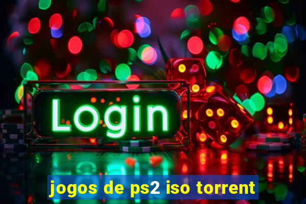 jogos de ps2 iso torrent